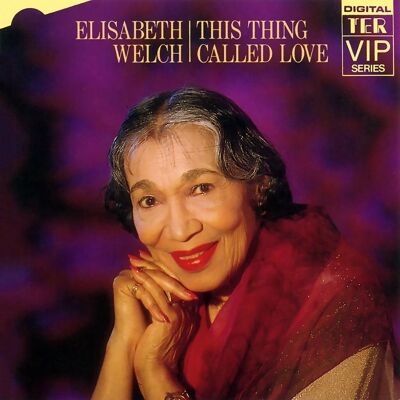 Welch Elizabeth: This Thing Called Love Welch Elizabeth: This Thing Called Love