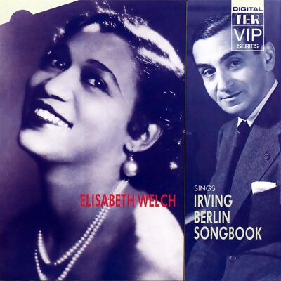 Welch Elizabeth: Sings Irving Berlin Songbook Welch Elizabeth: Sings Irving Berlin Songbook