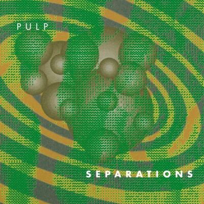 Pulp: Separations (2012 Re-issue) Pulp: Separations (2012 Re-issue)