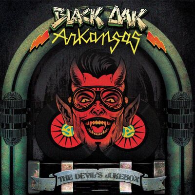 Black Oak Arkansas: The Devil's Jukebox Black Oak Arkansas: The Devil's Jukebox