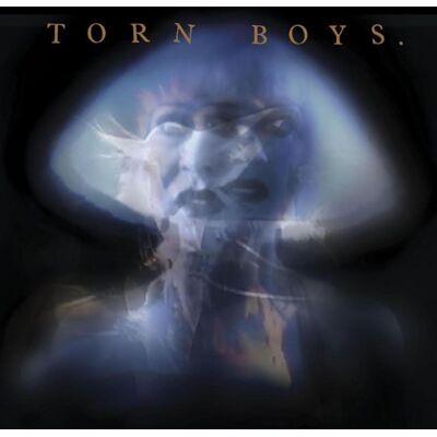 Torn Boys: 1983 Torn Boys: 1983