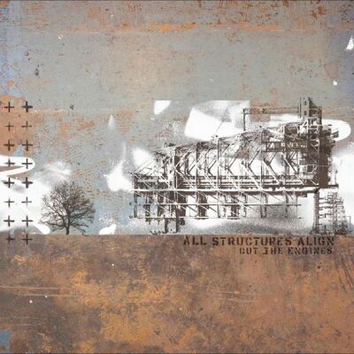 All Structures Align: Cut the Engines All Structures Align: Cut the Engines