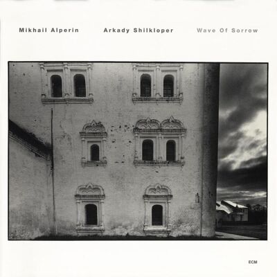 Alperin Mikhail/A Shilkloper: Wave Of Sorrow Alperin Mikhail/A Shilkloper: Wave Of Sorrow