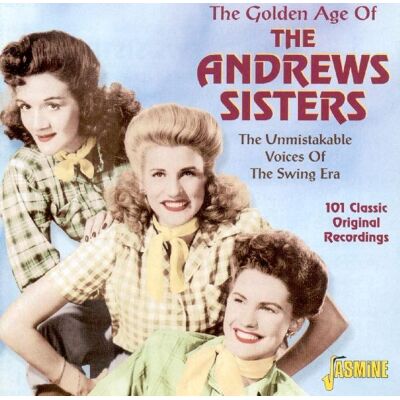 Andrews Sisters: Golden Age Of... Andrews Sisters: Golden Age Of...