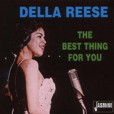 Reese Della: The Best Thing For You Reese Della: The Best Thing For You