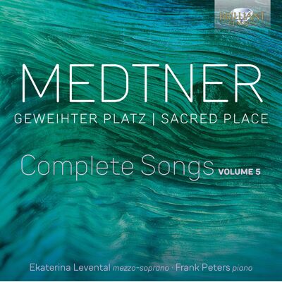 Medtner: Sacred Place (Ekaterina Levental) Medtner: Sacred Place (Ekaterina Levental)