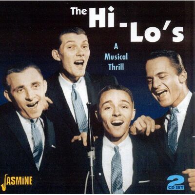 Hi-Lo's: A Musical Thrill Hi-Lo's: A Musical Thrill