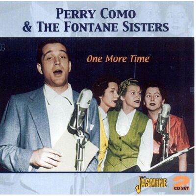 Como Perry & The Fontane Sisters: One More Time Como Perry & The Fontane Sisters: One More Time