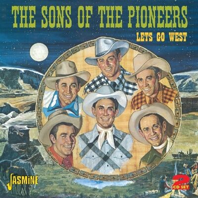 Sons Of The Pioneers: Let's Go West Sons Of The Pioneers: Let's Go West