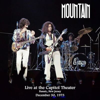 Mountain: Live At the Capitol Theater 1973 Mountain: Live At the Capitol Theater 1973