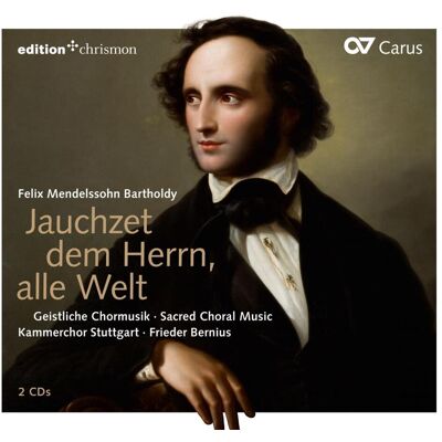 Mendelssohn: Jauchet Dem Herrn Alle Welt Mendelssohn: Jauchet Dem Herrn Alle Welt