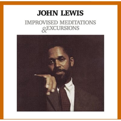 Lewis John: Improvised Meditations & Excursions Lewis John: Improvised Meditations & Excursions