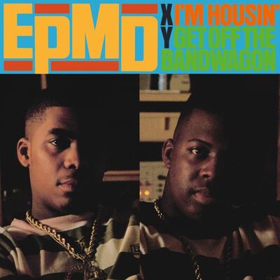 EPMD: I'm Housin' EPMD: I'm Housin'