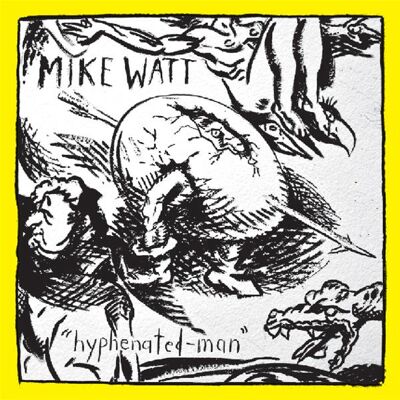 Watt Mike: Hyphenated Man Watt Mike: Hyphenated Man