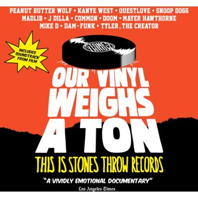 Our Vinyl Weighs A Ton / This Is Stones Throw... Our Vinyl Weighs A Ton / This Is Stones Throw...