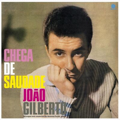 Gilberto Joao: Chega De Saudade Gilberto Joao: Chega De Saudade