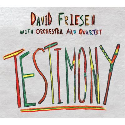 Friesen David: Testimony Friesen David: Testimony