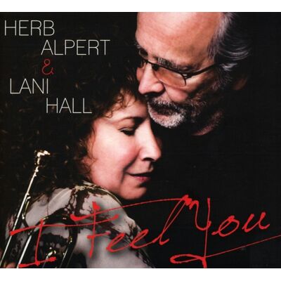 Alpert Herb & Lani Hall: I Feel You Alpert Herb & Lani Hall: I Feel You