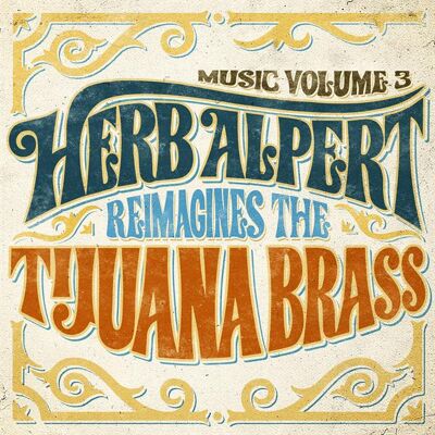 Alpert Herb: Music 3 - Herb Alpert Reimagines... Alpert Herb: Music 3 - Herb Alpert Reimagines...