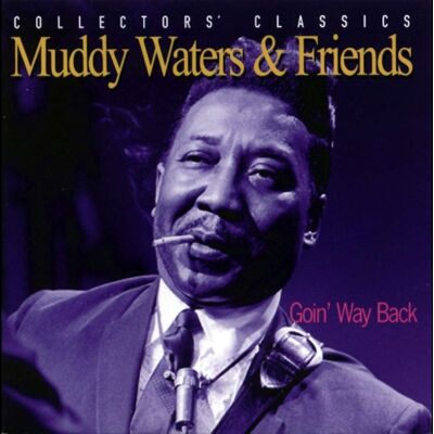 Waters Muddy: Collectors Classics Waters Muddy: Collectors Classics