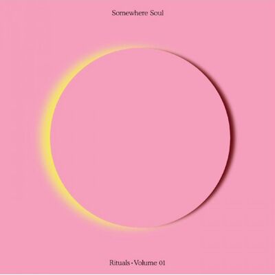 Somewhere Soul - Rituals Vol 1 Somewhere Soul - Rituals Vol 1