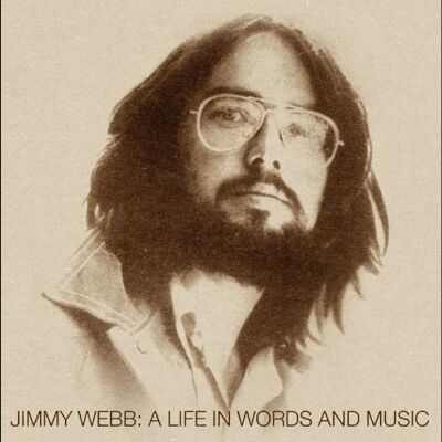 Webb Jimmy: A Life in Words and Music Webb Jimmy: A Life in Words and Music