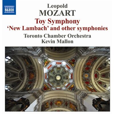 Mozart Leopold: Toy Symphony Mozart Leopold: Toy Symphony