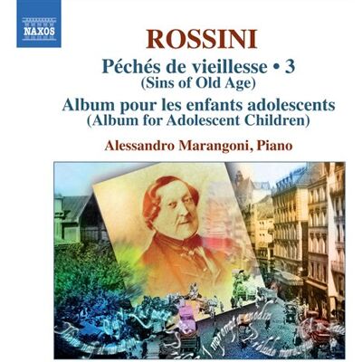 Rossini: Piano Music Vol 3 Rossini: Piano Music Vol 3