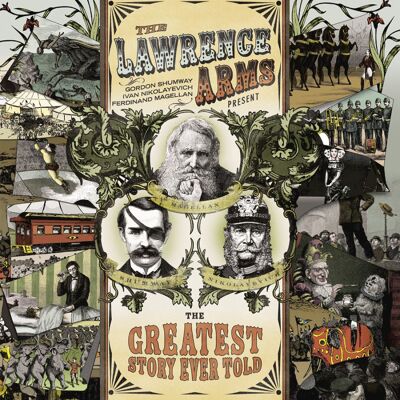 Lawrence Arms: The Greatest Story Ever Told Lawrence Arms: The Greatest Story Ever Told