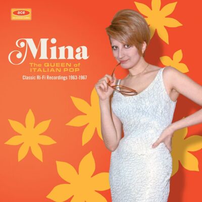 Mina: Queen of Italian Pop (1963-67) Mina: Queen of Italian Pop (1963-67)