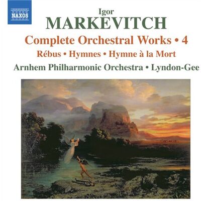 Markevitch: Complete Orchestral Works Vol 4 Markevitch: Complete Orchestral Works Vol 4