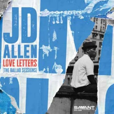 Allen JD: Love Letters (The Ballad Sesssions) Allen JD: Love Letters (The Ballad Sesssions)