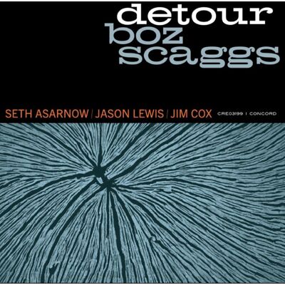 Scaggs Boz : Detour Scaggs Boz : Detour