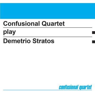 Confusional Quartet: Confusional Quartet Play... Confusional Quartet: Confusional Quartet Play...