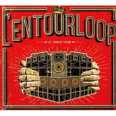 L Entourloop: Le Savoir Faire L Entourloop: Le Savoir Faire
