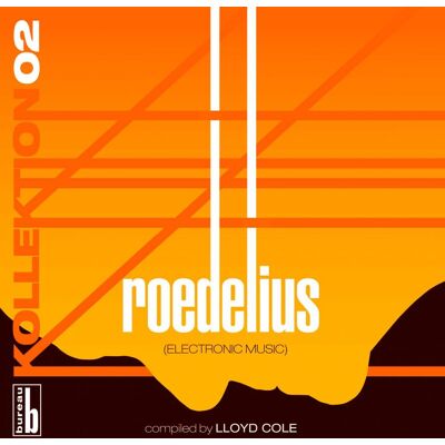 Roedelius: Electronic Music (By Lloyd Cole) Roedelius: Electronic Music (By Lloyd Cole)