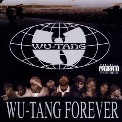 Wu-Tang Clan: Wu Tang forever 1997 Wu-Tang Clan: Wu Tang forever 1997
