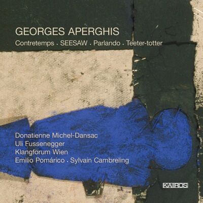 Aperghis Georges: Teeter-Totter Aperghis Georges: Teeter-Totter