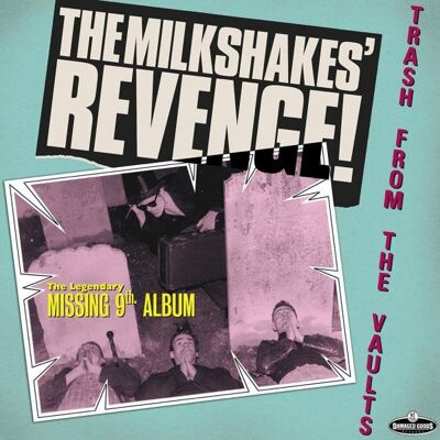Milkshakes: Thee Knights Of Trashe Milkshakes: Thee Knights Of Trashe