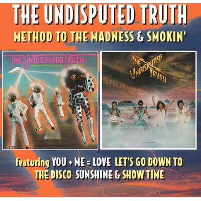 Undisputed Truth: Method To The Madness/Smokin' Undisputed Truth: Method To The Madness/Smokin'