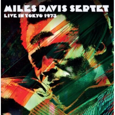 Davis Miles (Septet): Live in Tokyo 1973 Davis Miles (Septet): Live in Tokyo 1973