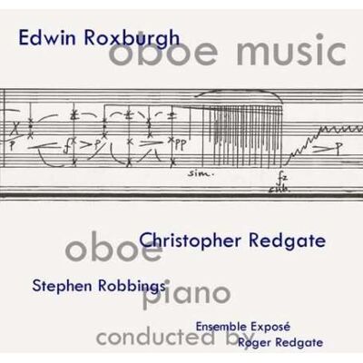 Roxburgh Edwin: Oboe Music Roxburgh Edwin: Oboe Music