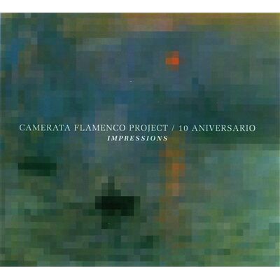 Camerata Flamenco Project: 10º Aniversario-im... Camerata Flamenco Project: 10º Aniversario-im...
