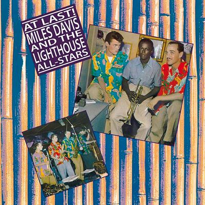 Davis Miles & Lighthouse All-stars: At Last! ... Davis Miles & Lighthouse All-stars: At Last! ...
