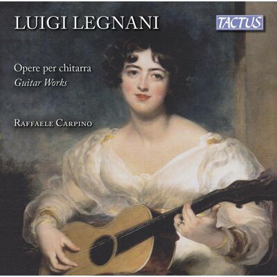 Legnani Luigi: Guitar Works (Raffaele Carpino) Legnani Luigi: Guitar Works (Raffaele Carpino)