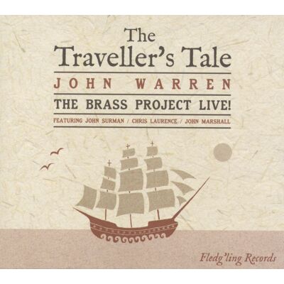 Warren John: Traveller's Tale Warren John: Traveller's Tale