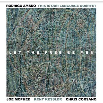 Rodrigo Amado This Is Our Language: Let The... Rodrigo Amado This Is Our Language: Let The...