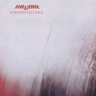 Cure: Seventeen Seconds Cure: Seventeen Seconds