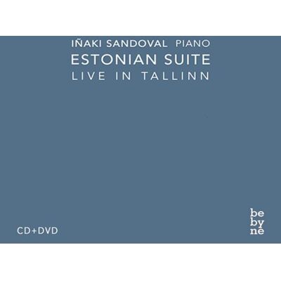 Sandoval Inaki: Estonian Suite - Live In Tallinn Sandoval Inaki: Estonian Suite - Live In Tallinn