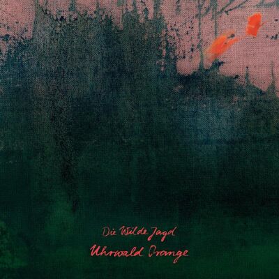 Die Wilde Jagd: Uhrwald Orange Die Wilde Jagd: Uhrwald Orange